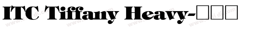 ITC Tiffany Heavy字体转换